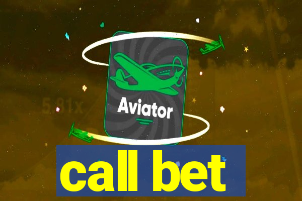 call bet